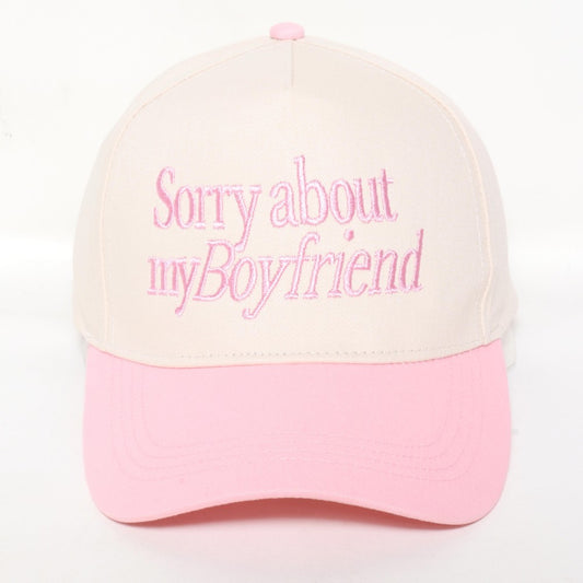 Sorry About My Boyfriend Baseball Cap
